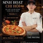 CHEF KHÁCH MỜI THÁNG 9 – CHEF THẾ PHƯƠNG | TRÌNH DIỄN MÚA PIZZA ĐỈNH CAO